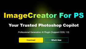 PS神级插件,把AI绘画装进PS,ImageCreator 中文汉化版-SDXL智能绘图插件下载 PS神级插件,把AI绘画装进PS,ImageCreator 中文汉化版-SDXL智能绘图插件下载